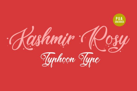 Kashmir Rosy: A Script Font That Elevates Your Brand’s Personality