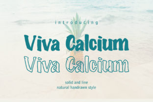 Viva Calcium: A Script Font for Real-World Design